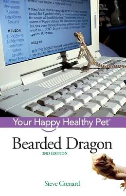 Bartagame: Ihr glückliches und gesundes Haustier - Bearded Dragon: Your Happy Healthy Pet