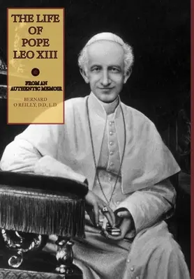 Das Leben von Papst Leo XIII. - The Life of Pope Leo XIII