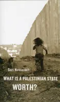 Was ist ein palästinensischer Staat wert? - What Is a Palestinian State Worth?