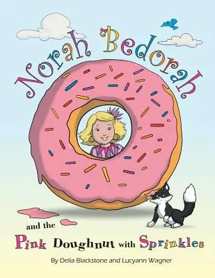 Norah Bedorah und der rosa Krapfen mit Streuseln: Eine groovige Oma-Geschichte - Norah Bedorah and the Pink Doughnut with Sprinkles: A Groovy Grandmas Story