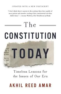 Die Verfassung heute: Zeitlose Lehren für die Probleme unserer Zeit - The Constitution Today: Timeless Lessons for the Issues of Our Era