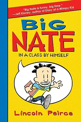 Big Nate: Eine Klasse für sich selbst - Big Nate: In a Class by Himself