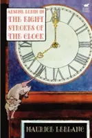 Arsene Lupin in Die acht Schläge der Uhr - Arsene Lupin in The Eight Strokes of the Clock