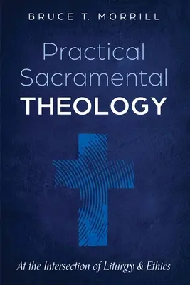 Praktische Sakramententheologie - Practical Sacramental Theology