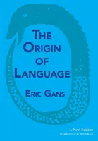 Der Ursprung der Sprache: Eine neue Ausgabe - The Origin of Language: A New Edition