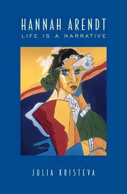 Hannah Arendt: Das Leben ist eine Erzählung - Hannah Arendt: Life Is a Narrative