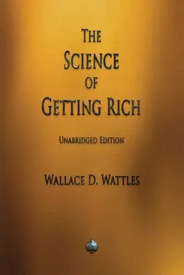 Die Wissenschaft des Reichwerdens - The Science of Getting Rich