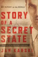 Geschichte eines geheimen Staates: Mein Bericht an die Welt - Story of a Secret State: My Report to the World