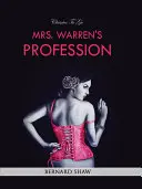 Mrs. Warrens Beruf - Mrs. Warren's Profession