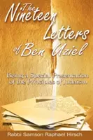 Die Neunzehn Briefe des Ben Uziel: Eine besondere Darstellung der Grundsätze des Judentums - The Nineteen Letters of Ben Uziel: Being a Special Presentation of the Principles of Judaism