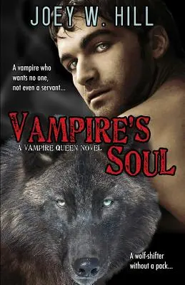 Die Seele eines Vampirs: Ein Roman der Vampirkönigin-Serie - Vampire's Soul: A Vampire Queen Series Novel