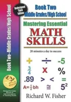 Mastering Essential Math Skills, Buch 2, Middle Grades/High School: Neu gestaltete Bibliotheksversion - Mastering Essential Math Skills, Book 2, Middle Grades/High School: Re-Designed Library Version