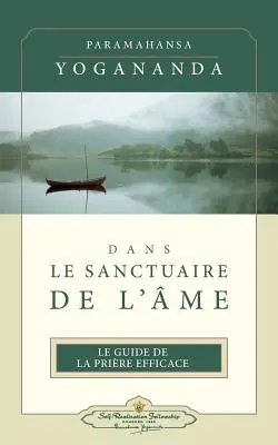 Dans Le Sanctuaire de L'Ame (ISS Französisch) - Dans Le Sanctuaire de L'Ame (ISS French)