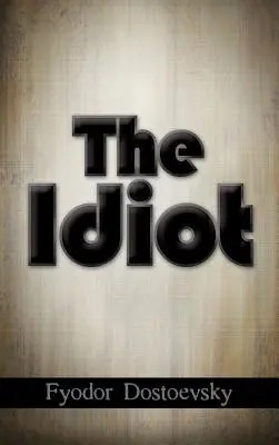 Der Idiot - The Idiot