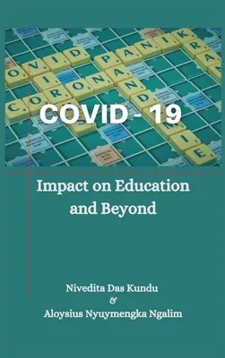 Covid-19: Auswirkungen auf das Bildungswesen und darüber hinaus - Covid-19: Impact on Education and Beyond