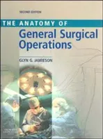 Anatomie der allgemeinen chirurgischen Operationen - Anatomy of General Surgical Operations