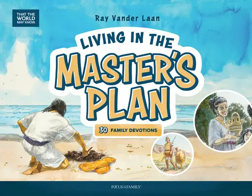 Leben nach dem Plan des Meisters: 30 Familienandachten - Living in the Master's Plan: 30 Family Devotions