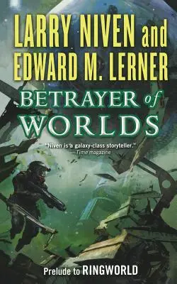 Verräter der Welten: Vorspiel zu Ringworld - Betrayer of Worlds: Prelude to Ringworld