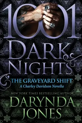 Die Friedhofsverschiebung: Eine Charley-Davidson-Novelle - The Graveyard Shift: A Charley Davidson Novella