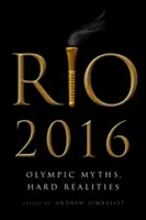 Rio 2016: Olympische Mythen, harte Realitäten - Rio 2016: Olympic Myths, Hard Realities