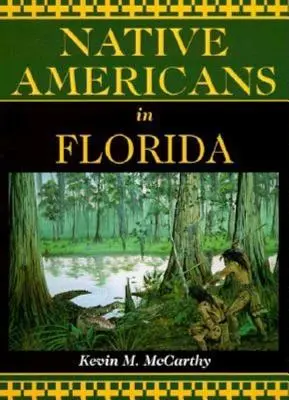 Amerikanische Ureinwohner in Florida - Native Americans in Florida