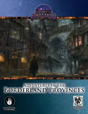 Abenteuer in den Grenzlandprovinzen - 5. Edition - Adventures in the Borderland Provinces - 5th Edition