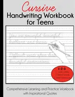 Cursive Handwriting Workbook for Teens: Umfassendes Arbeitsbuch zum Lernen und Üben mit inspirierenden Zitaten - Cursive Handwriting Workbook for Teens: Comprehensive Learning and Practice Workbook with Inspirational Quotes