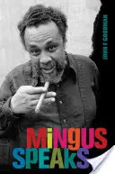Mingus spricht - Mingus Speaks
