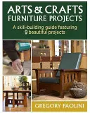 Kunsthandwerkliche Möbelprojekte - Arts & Crafts Furniture Projects