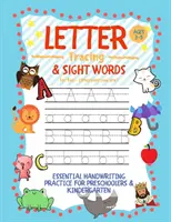 Letter Tracing und Sight Words für Kinder (Wo immer du bist): Handschriftliche Übungen für Vorschulkinder im Alter von 3-5 Jahren und Kindergartenkinder - Letter Tracing and Sight Words for Kids (Wherever you are): Essential Handwriting Practice for Preschoolers Aged 3-5 & Kindergarten
