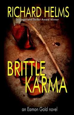 Brüchiges Karma - Brittle Karma