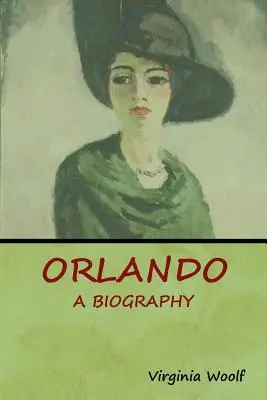 Orlando: Eine Biographie - Orlando: A Biography