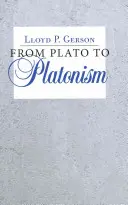 Von Platon zum Platonismus - From Plato to Platonism