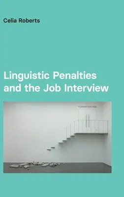 Linguistische Strafen und das Vorstellungsgespräch - Linguistic Penalties and the Job Interview