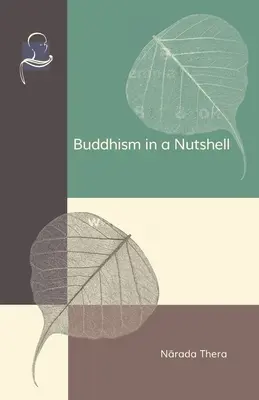 Buddhismus kurz und bündig - Buddhism in a Nutshell