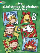 Mein Weihnachtsalphabet-Malbuch - My Christmas Alphabet Coloring Book