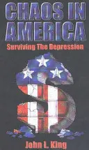 Chaos in Amerika - Überleben in der Depression - Chaos in America Surviving the Depression