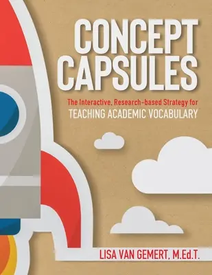 Konzept-Kapseln: Die interaktive, forschungsbasierte Strategie für den akademischen Wortschatzunterricht - Concept Capsules: The Interactive, Research-based Strategy for Teaching Academic Vocabulary