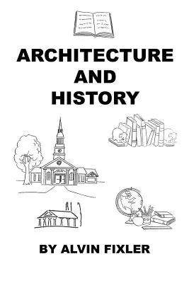 Architektur und Geschichte - Architecture and History