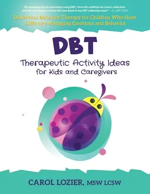 DBT Therapeutische Aktivitätsideen für Kinder und BetreuerInnen - DBT Therapeutic Activity Ideas for Kids and Caregivers