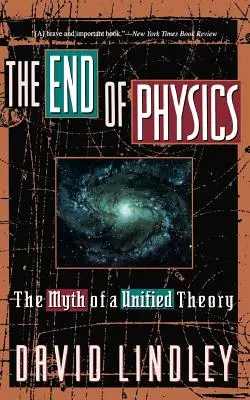 Das Ende der Physik: Der Mythos einer vereinheitlichten Theorie - The End of Physics: The Myth of a Unified Theory