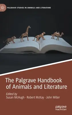 Das Palgrave-Handbuch über Tiere und Literatur - The Palgrave Handbook of Animals and Literature