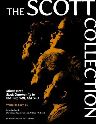 Die Scott-Sammlung: Minnesotas schwarze Gemeinde in den 50er, 60er und 70er Jahren - The Scott Collection: Minnesota's Black Community in the '50s, '60s, and '70s