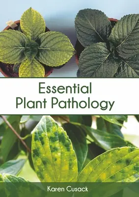 Grundlegende Pflanzenpathologie - Essential Plant Pathology