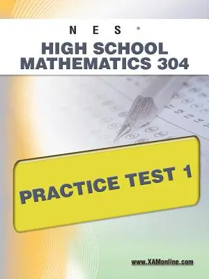 NES Highschool Mathematics 304 Übungstest 1 - NES Highschool Mathematics 304 Practice Test 1
