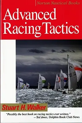 Fortgeschrittene Regattataktik - Advanced Racing Tactics