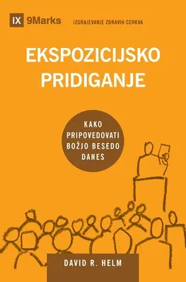 Ekspozicijsko pridiganje (Auslegungspredigt) (Slowenisch): Wie wir heute von Gottes Wort sprechen - Ekspozicijsko pridiganje (Expositional Preaching) (Slovenian): How We Speak God's Word Today