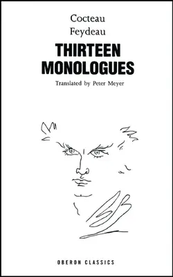 Cocteau & Feydeau: Dreizehn Monologe - Cocteau & Feydeau: Thirteen Monologues