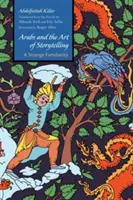 Araber und die Kunst des Geschichtenerzählens: Eine seltsame Vertrautheit - Arabs and the Art of Storytelling: A Strange Familiarity