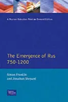 Das Entstehen Russlands 750-1200 - The Emergence of Russia 750-1200